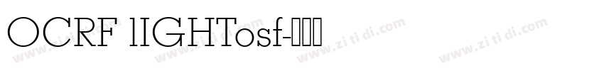 OCRF lIGHTosf字体转换